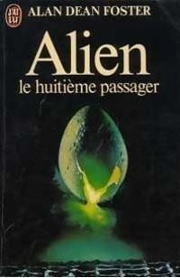 Alan Dean Foster - Alien : Le huitième passager