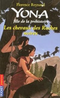 Florence Reynaud - Les chevaux des Roches noires