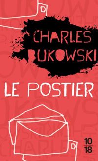 Charles Bukowski - Le postier