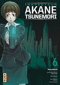 Gen Urobuchi - Inspecteur Akane Tsunemori