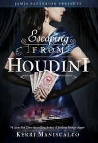 Kerri Maniscalco - Escaping From Houdini