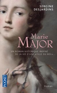 Sergine Desjardins - Marie Major