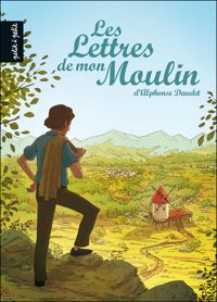 Alphonse Daudet - Les Lettres de mon Moulin