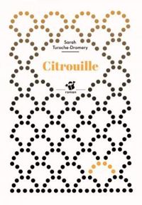 Sarah Turoche Dromery - Citrouille