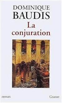 Dominique Baudis - La Conjuration