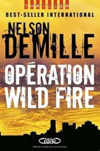 Nelson Demille - Opération Wild Fire