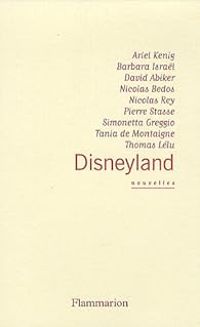 Ariel Kenig - Barbara Isral - Nicolas Rey - David Abiker - Disneyland : Nouvelles