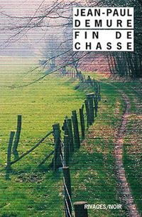 Jean-paul Demure - Fin de chasse