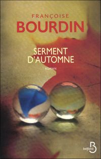 Françoise Bourdin - Serment d'automne