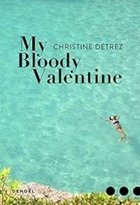 Christine Detrez - My Bloody Valentine