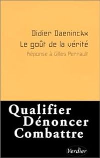 Didier Daeninckx - Le goût de la vérité