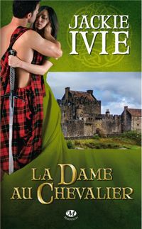 Jackie Ivie - La Dame au chevalier