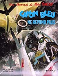 Albert Uderzo - Jean Michel Charlier - Canon bleu ne répond plus