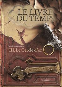 Guillaume Prévost - le cercle d'or