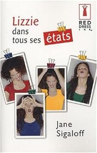 Jane Sigaloff - Lizzie dans tous ses états