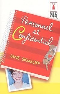 Jane Sigaloff - Personnel et Confidentiel