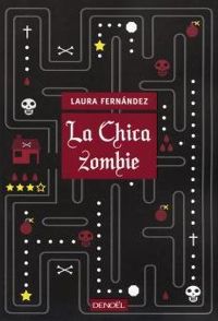 Laura Fernández - La Chica zombie
