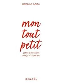 Delphine Apiou - Mon tout petit
