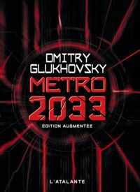 Dmitrij Alekseevic Gluhovskij - METRO 2033