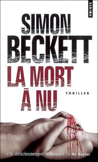 Simon Beckett - La mort à nu