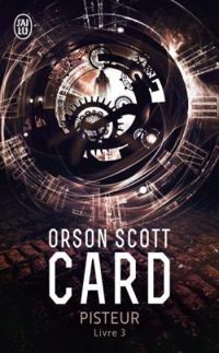 Orson Scott Card - Pisteur - Livre 3