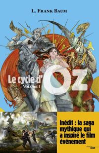 L. Frank Baum - Stéphane Levallois(Illustrations) - Le magicien d'Oz, Le merveilleux pays d'Oz