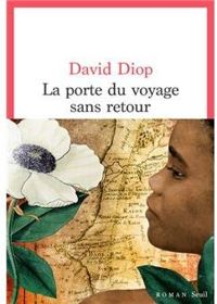 David Diop - La porte du voyage sans retour