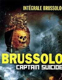 Serge Brussolo - Captain Suicide