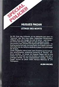 Hugues Pagan - L'étage des morts