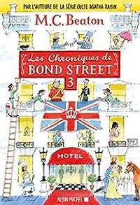 Couverture du livre Les chroniques de Bond Street - Mc Beaton