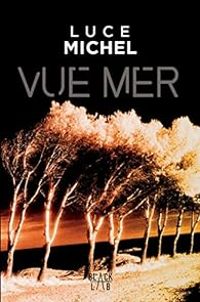 Luce Michel - Vue mer