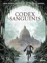 Erick George Egret - Yoann Guille - Codex sanguinis