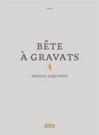 Sergio Aquindo - Bête à gravats