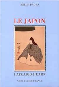 Lafcadio Hearn - Le Japon