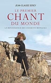 Jean Claude Derey - Le premier chant du monde