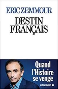 Couverture du livre Destin français - Eric Zemmour
