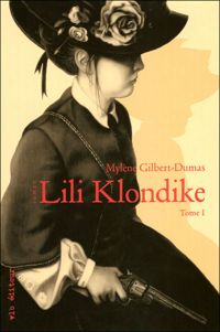 Mylene Gilbert-dumas - LILI KLONDIKE