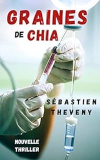 Sebastien Theveny - Graines de chia