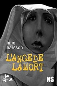 Linne Lharsson - L'ange de la mort