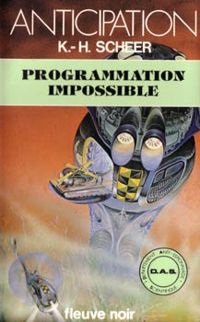 Karl Herbert Scheer - Programmation impossible