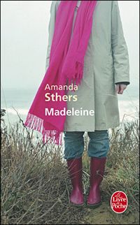 Amanda Sthers - Madeleine