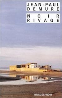 Jean Paul Demure - Noir rivage