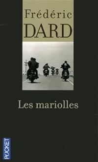 Frederic Dard - Les mariolles