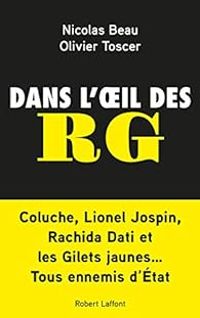 Olivier Toscer - Nicolas Beau - Dans l'oeil des RG