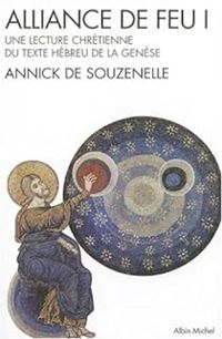 Annick De Souzenelle - Alliance de feu I 