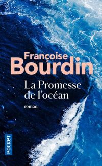 Françoise Bourdin - La Promesse de l'océan