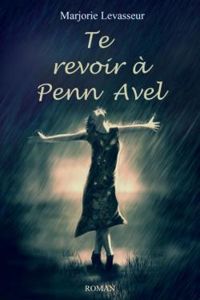 Marjorie Levasseur - Te revoir à Penn Avel