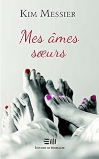 Kim Messier - Mes âmes soeurs