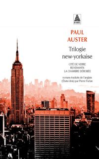 Paul Auster - Trilogie new-yorkaise 