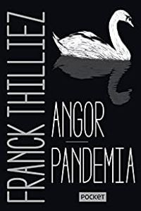 Franck Thilliez - Angor - Pandemia